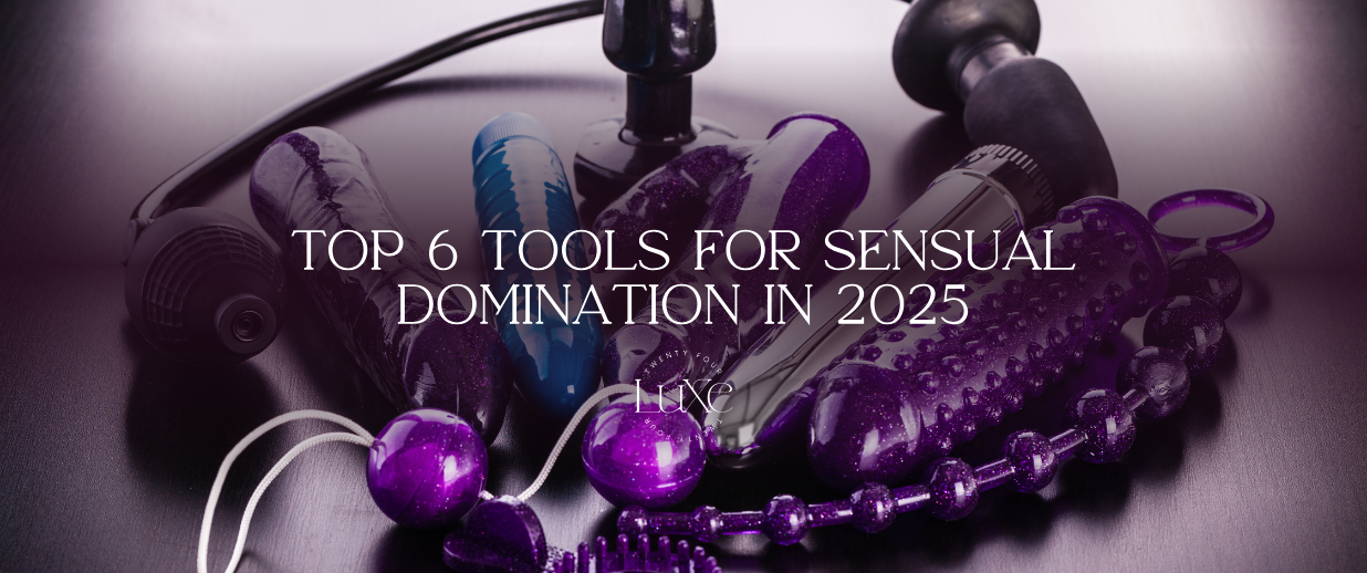 Top 6 Tools for Sensual Domination in 2025