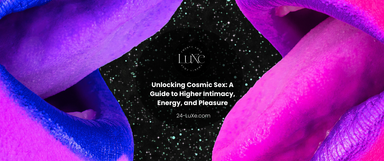 Unlocking Cosmic Sex: Connect Beyond the Physical for Deeper Pleasure